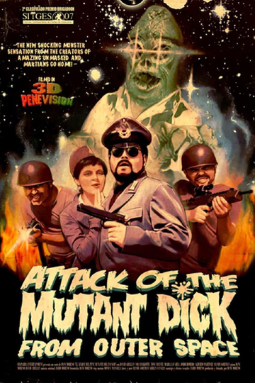 Attack of the Mutant Dick from Outer Space Poster