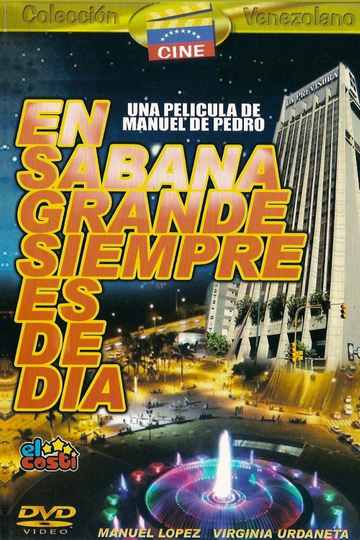 It's Always Shiny in Sabana Grande Poster