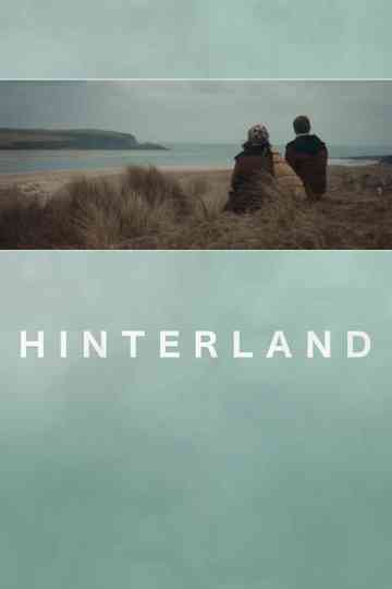 Hinterland Poster
