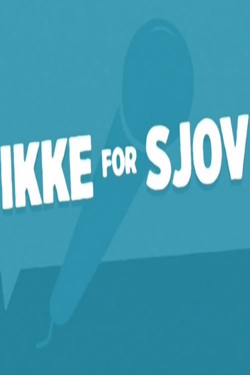 Ikke for Sjov Poster