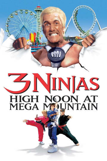 3 Ninjas: High Noon at Mega Mountain Poster