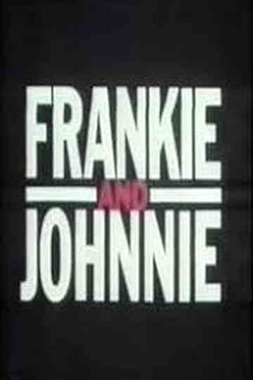 Frankie and Johnnie Poster