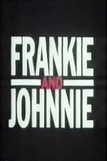 Frankie and Johnnie