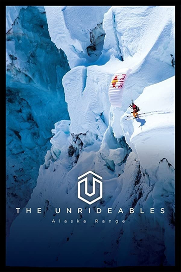 The Unrideables Alaskan Range