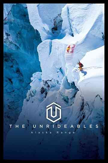 The Unrideables Alaskan Range poster