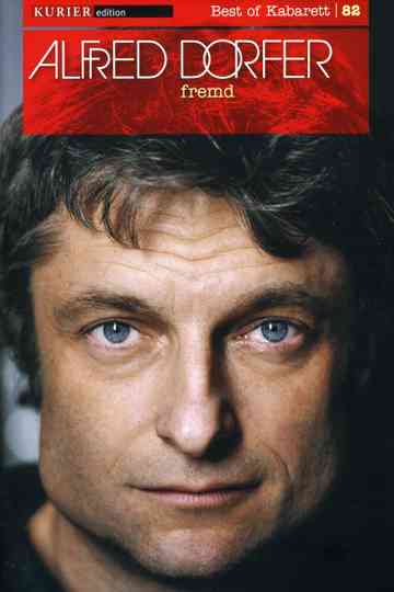 Alfred Dorfer - Fremd Poster