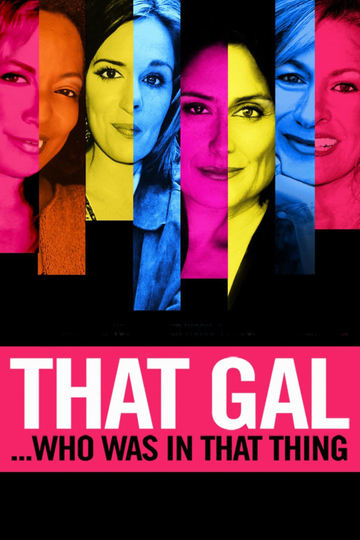 That GalWho Was in That Thing That Guy 2 Poster