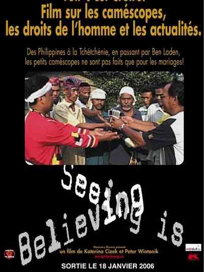 Seeing is Believing: Handicams, Human Rights and the News Poster