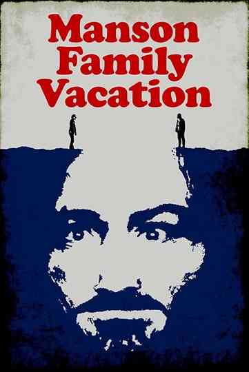 Manson Family Vacation poster
