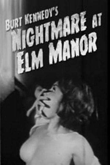 Nightmare at Elm Manor