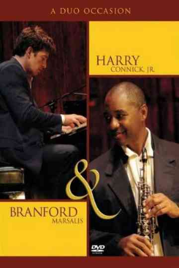 Harry Connick Jr and Branford Marsalis  A Duo Occasion Poster