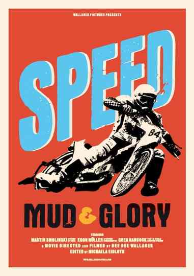 Speed, Mud & Glory Poster