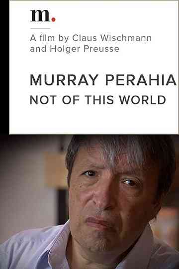 Murray Perahia, Not Of This World Poster