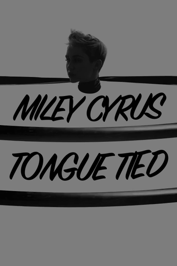 Miley Cyrus Tongue Tied Poster