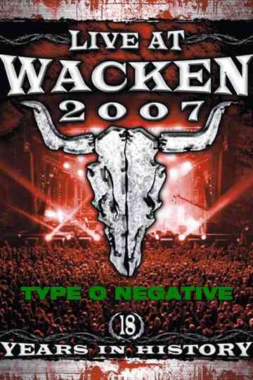 Type O Negative Live At Wacken Festival 2007 Poster
