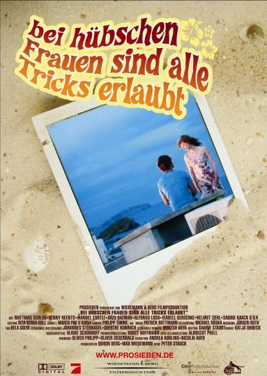Bei hübschen Frauen sind alle Tricks erlaubt