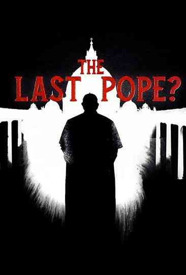 The Last Pope? Poster