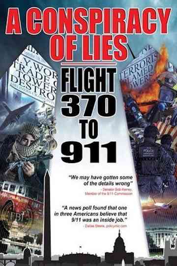 A Conspiracy of Lies: Flight 370 to 911 Poster