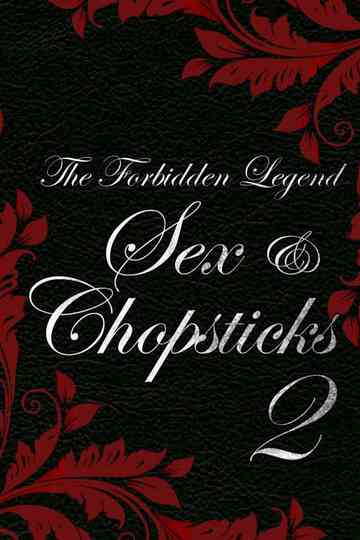 The Forbidden Legend: Sex & Chopsticks 2 poster