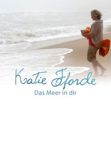 Katie Fforde  Das Meer in dir