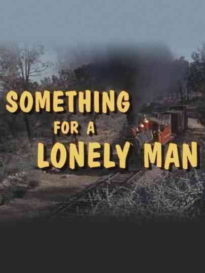 Something for a Lonely Man Poster