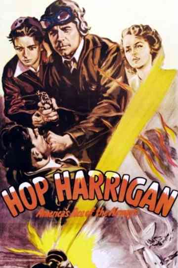 Hop Harrigan: America's Ace of the Airways Poster