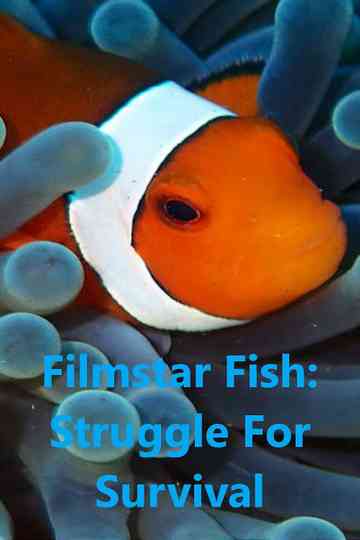 Filmstar Fish Struggle For Survival Poster