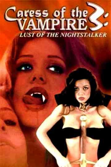 Caress of the Vampire 3 Lust Of The Nightstalker poster