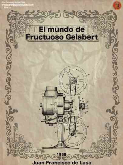 El mundo de Fructuoso Gelabert Poster
