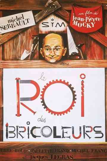 Le Roi des bricoleurs Poster