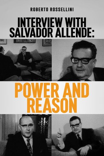 Interview with Salvador Allende: Power and Reason