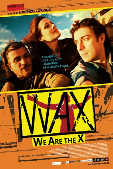 Wax - We Are The X