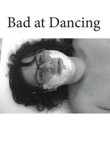 Bad at Dancing Poster