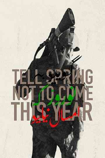 Tell Spring Not to Come This Year Poster