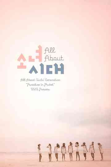 All About Girls Generation Paradise in Phuket Poster