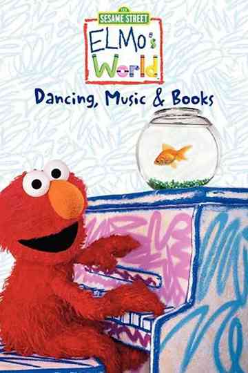 Sesame Street Elmos World Dancing Music  Books Poster