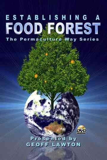 Establishing a Food Forest the Permaculture Way Poster
