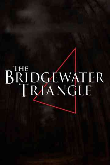 The Bridgewater Triangle Poster