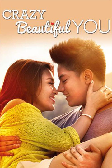 Crazy Beautiful You Poster