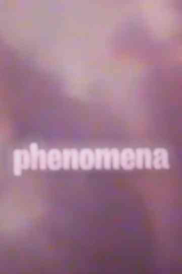 Phenomena Poster