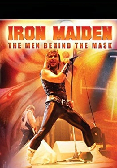 Iron Maiden The Men Behind The Mask