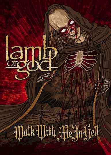 Lamb of God Walk with Me in Hell Poster