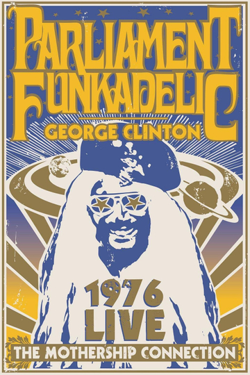 George Clinton and Parliament Funkadelic  Mothership Connection