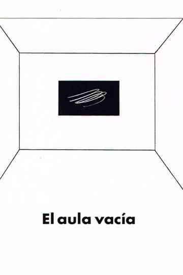 The Empty Classroom Poster