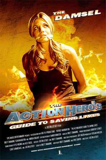 The Action Heros Guide to Saving Lives poster