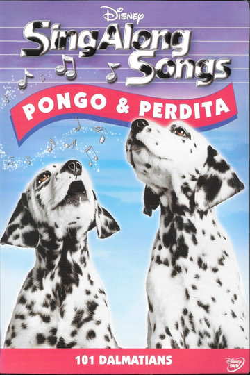 Disney SingAlong Songs 101 Dalmatians  Pongo  Perdita