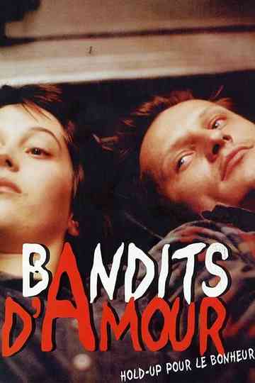 Bandits d'amour Poster