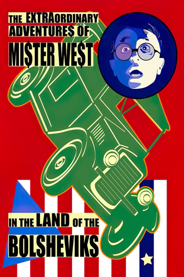 The Extraordinary Adventures of Mr. West in the Land of the Bolsheviks Poster