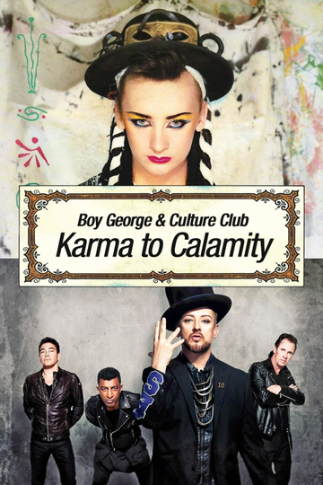 Boy George and Culture Club Karma to Calamity