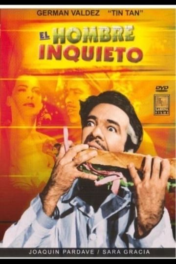 El hombre inquieto